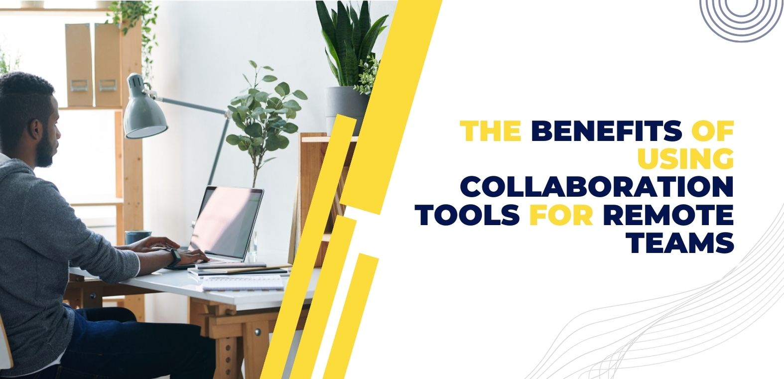 Collaboration Tools for Remote Teams