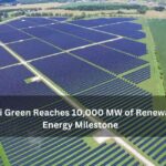 Adani Green Reaches 10,000 MW of Renewable Energy Milestone